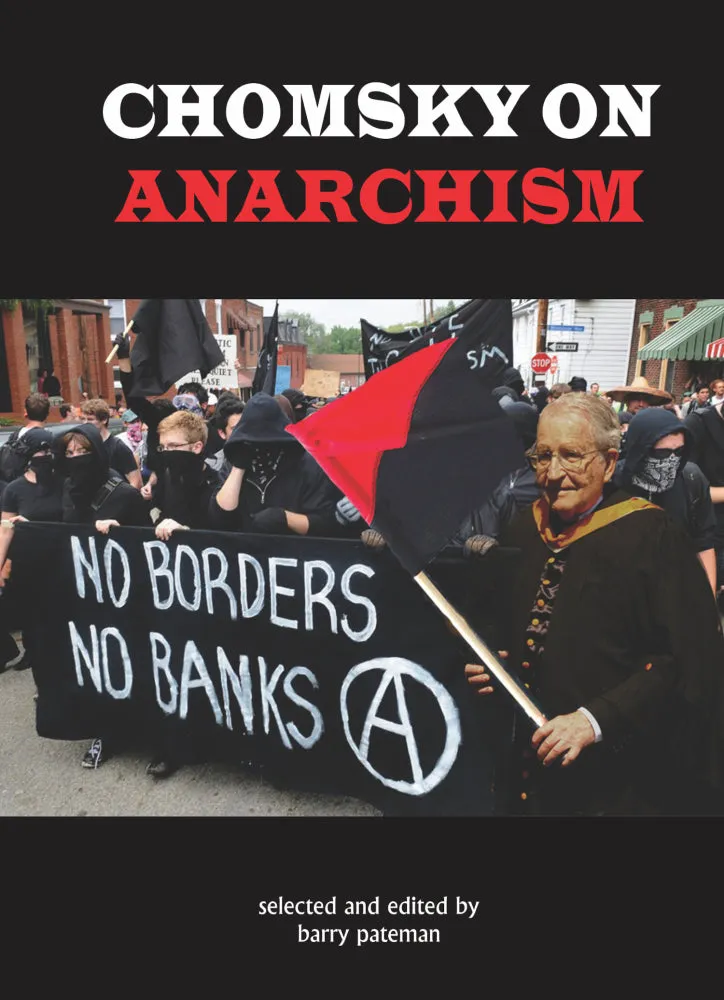 Chomsky On Anarchism