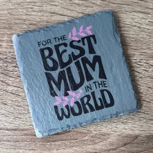 Mothers Day Slate Coasters - Best Mum In The World