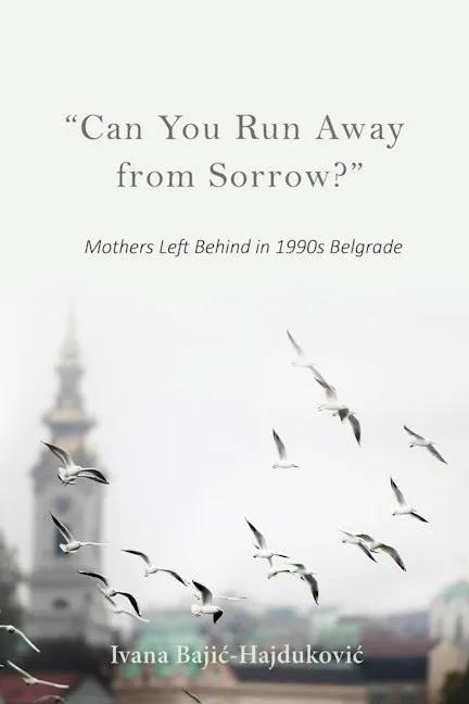 "Can You Run Away from Sorrow?"